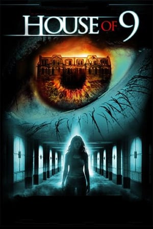 House Of 9 (2005)