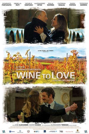 Wine to Love – I colori dell’amore (2018)