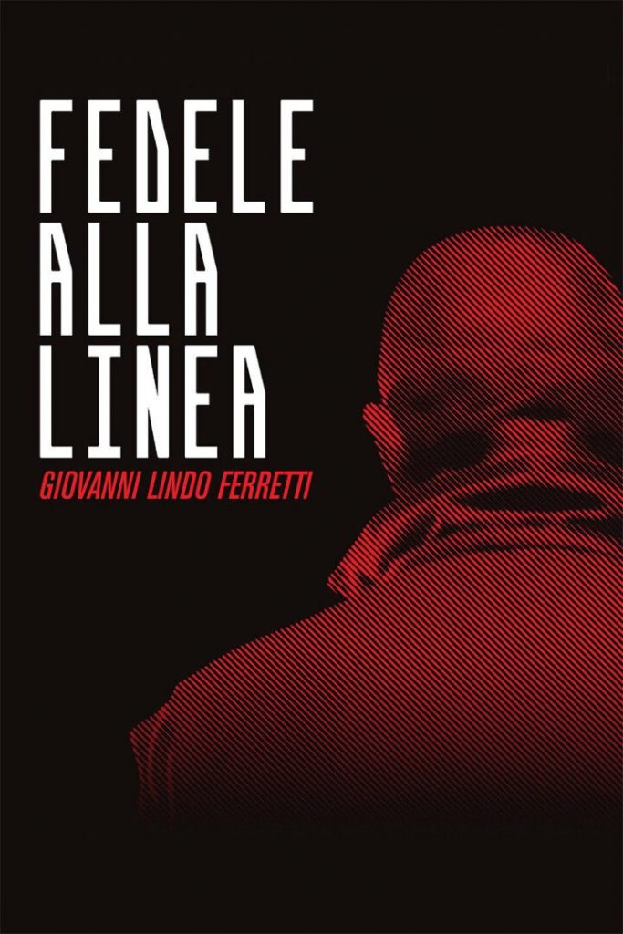 Fedele alla Linea – Giovanni Lindo Ferretti (2013)