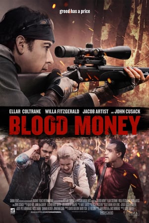 Blood Money – A qualsiasi costo (2017)