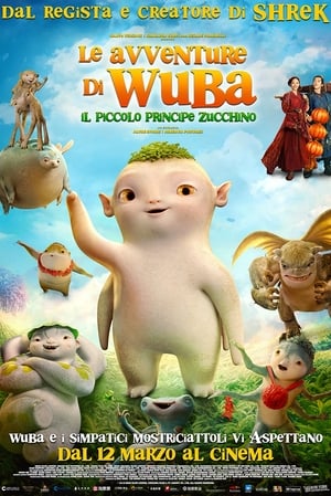 Le avventure di Wuba, il piccolo principe Zucchino (2018)