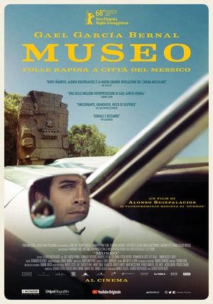 Museo – Folle rapina a Città del Messico (2018)