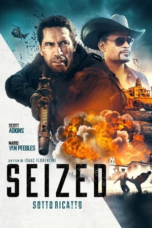 Seized – Sotto ricatto (2020)