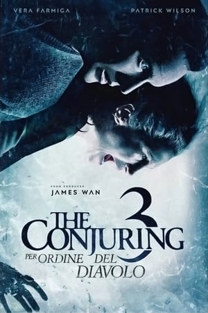 The Conjuring – Per ordine del diavolo (2021)