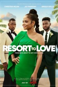 Resort to Love – All’amore non si sfugge (2021)
