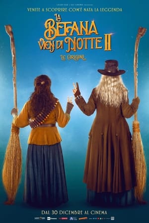 La befana vien di notte 2 – Le origini (2021)