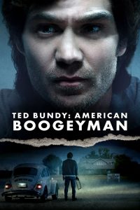 Ted Bundy: American Boogeyman (2021)