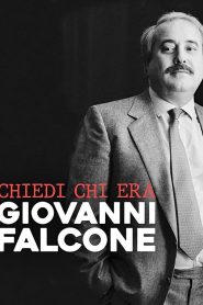 Chiedi chi era Giovanni Falcone (2022)