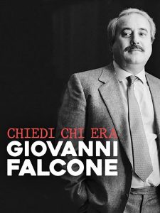 Chiedi chi era Giovanni Falcone (2022)