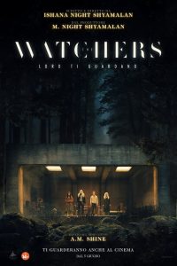 The Watchers – Loro ti guardano (2024)