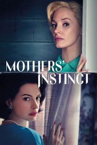 Mothers’ Instinct (2024)