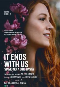 It Ends with Us – Siamo Noi a dire basta (2024)