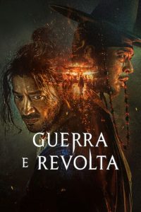 Guerra e rivolta (2024)