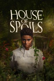 House of Spoils (2024)