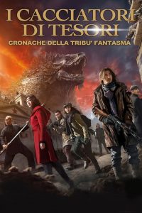 I cacciatori di tesori – Cronache della tribù fantasma (2015)